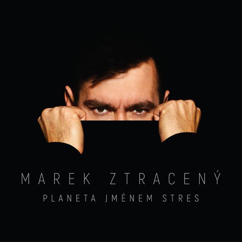 Marek Ztracený : Planeta jménem stres (CD)
