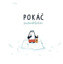 Pokáč : Antarktida (LP, vinyl)